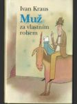 Muž za vlastním rohem - náhled