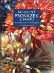 Kouzelný provázek z papíru ceruttiová naveová patrizia - náhled