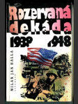 Rozervaná dekáda 1938-1948 - náhled