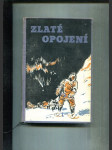 Zlaté opojení (Dobrodružství zlatokopa Karlíčka "Zlatá hrudka") - náhled
