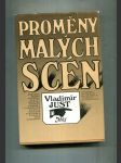 Proměny malých scén (Rozmluvy o vývoji a současné podobě českých autorských divadel malých jevištních forem) - náhled