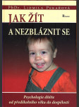 Jak žít a nezbláznit se pekařová lidmila - náhled