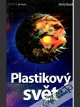 Plastikový svět - náhled