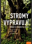 Stromy vypravují hössl pavel,hrušková marie,turek jarosla - náhled