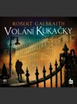 Volání kukačky (audiokniha) galbraith (pseudonym j. k. rowlingové) r - náhled