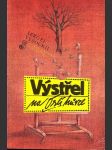 Výstřel na orlí hůrce vysockij sergej - náhled