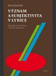 Význam a subjektivita v lyrice jiráček pavel - náhled