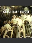 Česká mše vánoční / rozmilý slavíčku ryba jakub jan - náhled