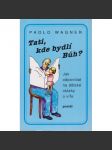 Tati, kde bydlí Bůh? - náhled