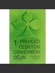 Přehled českých církevních dějin 1 - náhled