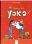 Wer verflixt ist Yoko? - náhled