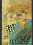 Zhubné ilúzie - náhled