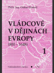 Vládcové v dějinách Evropy 800 - 1648 I. díl - náhled
