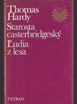 Starosta Casterbridgeský, ľudia z lesa - náhled