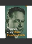 Osamělá cesta Daga Hammarskjölda - náhled