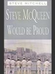 Steve McQueen Would Be Proud. Steve Mitchell. - náhled