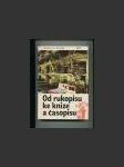 Od rukopisu ke knize a časopisu - náhled