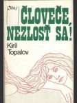 Človeče, nezlosť sa! - náhled
