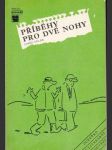 Příběhy pro dvě nohy  - náhled