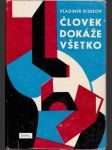Človek dokáže všetko - náhled