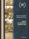 Mesto za hradbami 2006 (zborník literárnej súťaže) - náhled