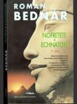 Nofretete a Echnaton 2.diel - náhled