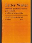 Letter Writer Příručka písemného styku pro vědecké a odborné pracovníky - náhled