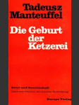 Die Gebut der Ketzerei - náhled