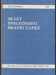 40 let společnosti bratří Čapků - náhled
