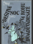 Deštivá noc, na rohu dvaadevadesáté - náhled
