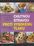 Chutnou stravou proti vysokému tlaku (Veľký formát) - náhled