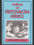 Vaříme ve fritovacím hrnci - náhled