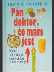Pán doktor, čo mám jesť? - náhled