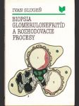 Biopsia glomerulonefritíd a rozhodovacie procesy - náhled