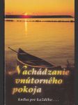 Nachádzanie vnútorného pokoja - náhled