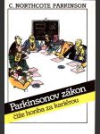 Parkinsonov zákon (čiže honba za kariérou) - náhled