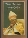 Verní Kristovi, verní Cirkvi - náhled