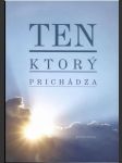 Ten ktorý prichádza - náhled