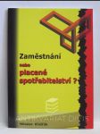 Zaměstnání nebo placené spotřebitelství? - náhled