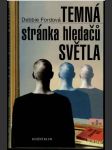 Temná stránka hledačů světla - náhled