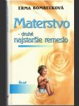 Materstvo- druhé najstaršie remeslo - náhled