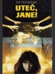 Uteč, Jane! - náhled