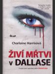 Živí mŕtvi v Dallase (Pravá krv 2) - náhled