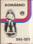 Komárno 1945-1975 - náhled