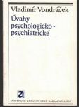 Úvahy psychologicko- psychiatrické - náhled