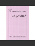 Co je víra? Anthony Kenny - náhled