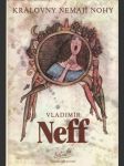 Královny nemají nohy (veľký formát) - náhled