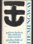 Přes řeku a do stínu stromů, Pohyblivý svátek - náhled