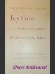 Kytice z české a slovenské duchovní lyriky lidové - tichý františek - náhled