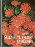 Skleníkové kvetiny na rezanie - náhled